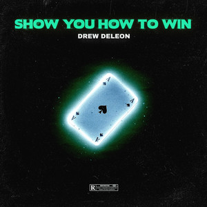 Show You How to Win (Explicit)