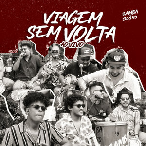 Viagem Sem Volta (Ao Vivo)