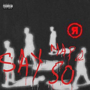 Say So (Explicit)