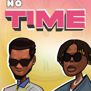 No time (feat. Benny Ndombe)