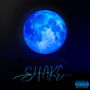 shake (Explicit)