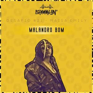 Malandro Bom (Explicit)