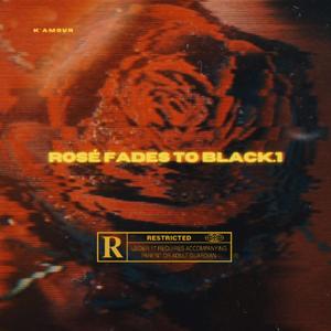 Rosé Fades to Black.1 (Explicit)