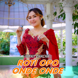 Roti opo onde onde