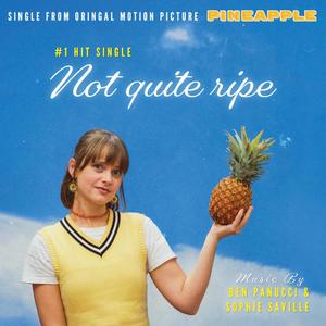 Not Quite Ripe (feat. Rose Haining)