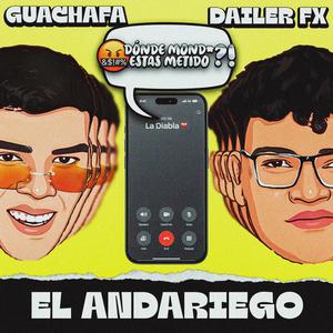 El Andariego (feat. Dailer Fx) [En vivo]