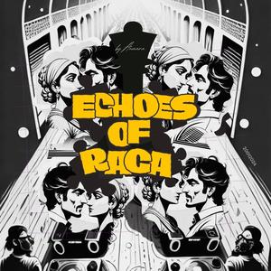 Echoes of Raga (Radio Edit)