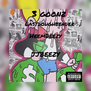 3 Goonz (Explicit)