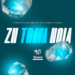 Zn Trava Noia (Explicit)