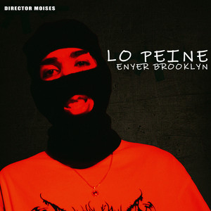 Lo Peine (Explicit)