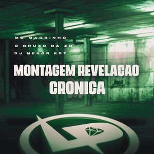 Montagem Revelação Crônica (Explicit)