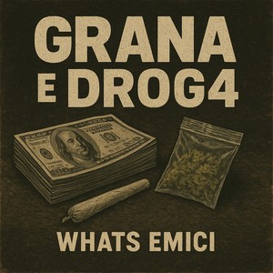 Grana e Drog4 (Explicit)