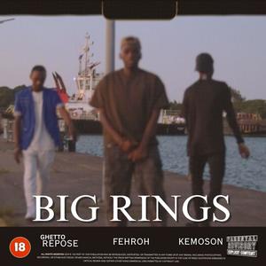 BIG RINGS (Explicit)