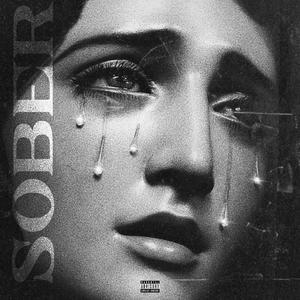 Sober (Explicit)