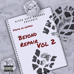 Beyond Repair, Vol. 2 (Explicit)