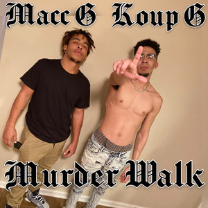 Murder Walk (Explicit)