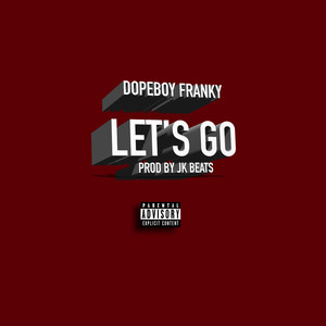 lets go (explicit)