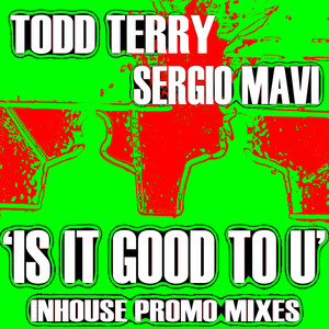 Is It Good To U (Mavi's SUB Star Mix)