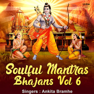 Soulful Mantras Bhajans Vol 6