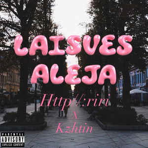 Laisves Aleja (Explicit)