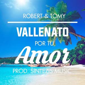 Vallenato Por Tu Amor