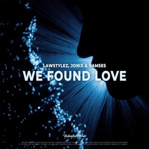 We Found Love (Hardstyle) (Hardstyle)
