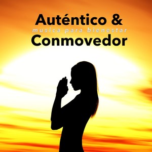 Auténtico & Conmovedor Musica para Bienestar Natural Salud y Vida, Dormir Calmante