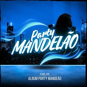 Eu So Quero as de 14 X As Mina Pira - PARTY MANDELÃO EP.1 (Explicit)