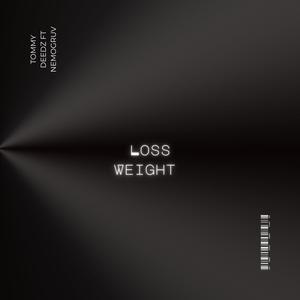 Loss Weight (feat. Nemo Gruv) (Explicit)