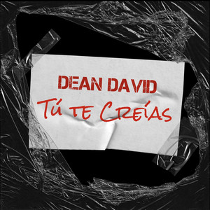 Tu Te Creias (Explicit)