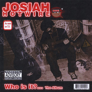 Josiah Hotwire - Mammas Song (Explicit)