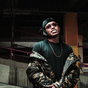 Don't Even Know (Explicit)