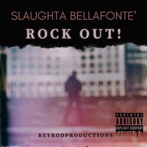 ROCK OUT (Explicit)