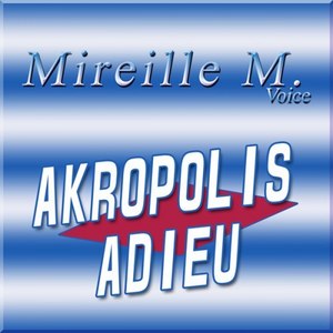 Akropolis Adieu