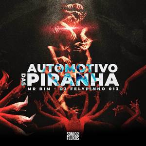 Automotivo das Piranha (Explicit)