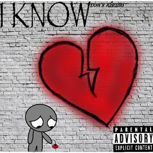 I Know (feat. A2Kidd) [Special Version]