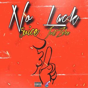 No Lack (Explicit)