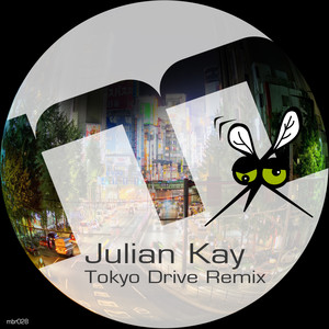 Tokyo Drive (Tokyo Drive Only Drift - Julian Kay Remix)