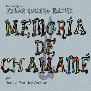 Memoria de chamamé / Edgar Romero Maciel, Vol. 1 (Coleccion)