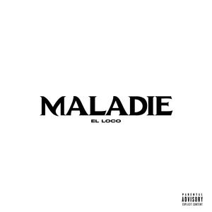 MALADIE