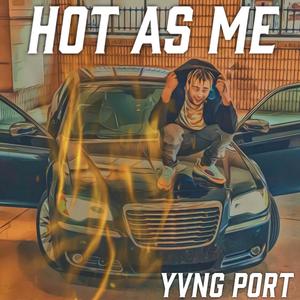 Hot As Me (Explicit)