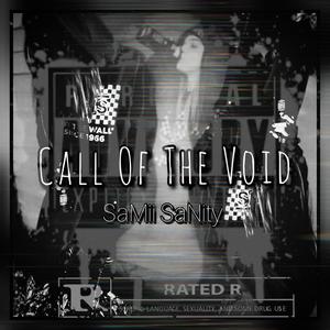 Call Of The Void (Explicit)