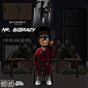 Mr.GoBrazy (Explicit)