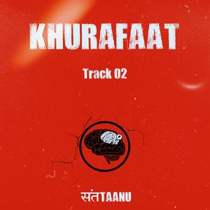 Khurafaat (Explicit)