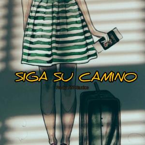 Siga su Camino (Explicit)