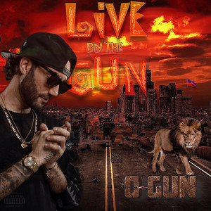 Live by the Gun (Explicit)