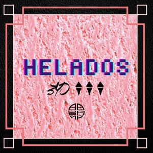 Helados (Explicit)