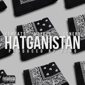 HATGANISTAN (feat. ATMFATS & MDEEZY) [Explicit]