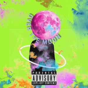 Over The Moon (Explicit)