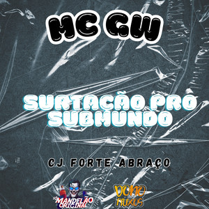 Surtação pro Submundo (Explicit)